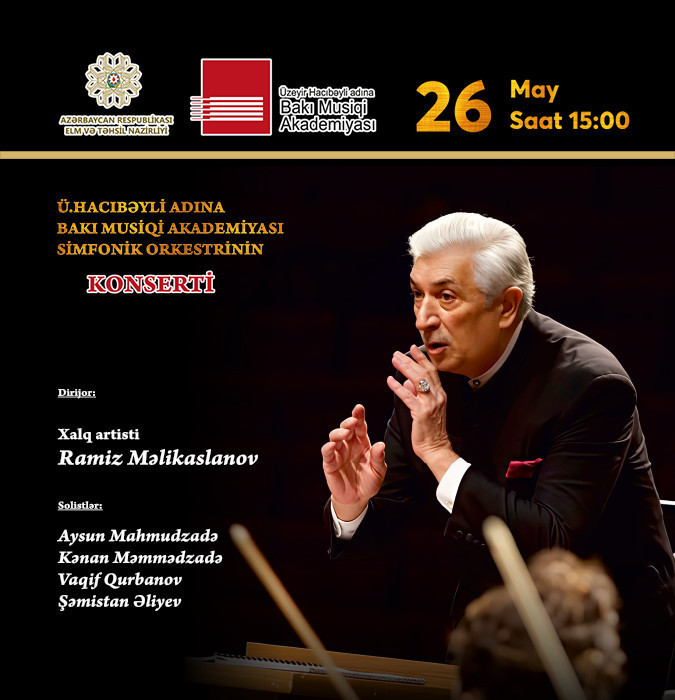 Concert of the Symphony Orchestra of the Uzeyir Hajibeyli Baku Music Academy