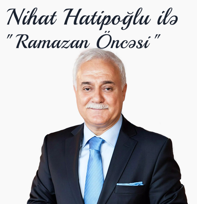"Before Ramadan" with Nihat Hatipoglu