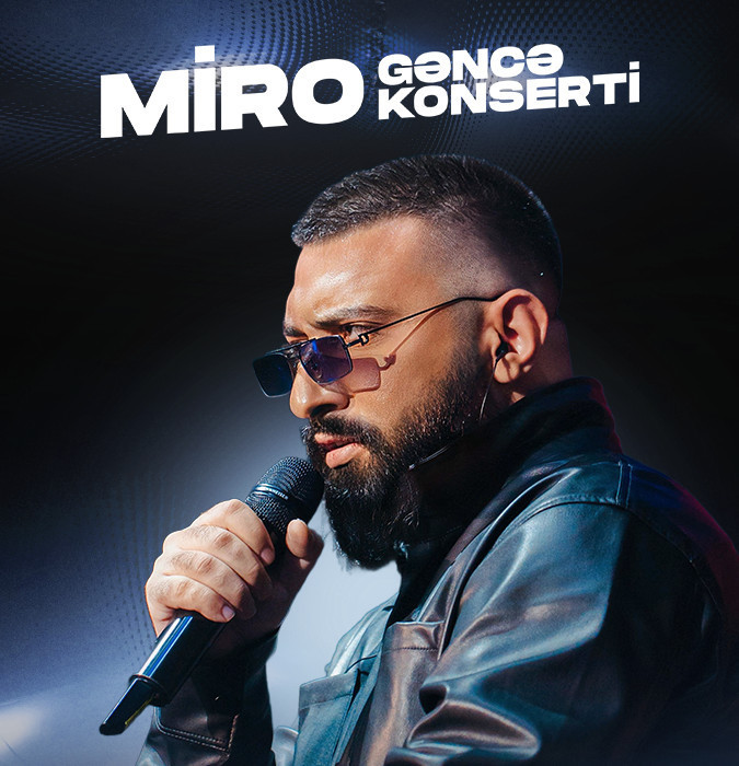 Miro - Gəncə Konserti