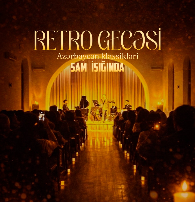 Şamların Əhatəsində Retro Gecəsi Naxçıvan