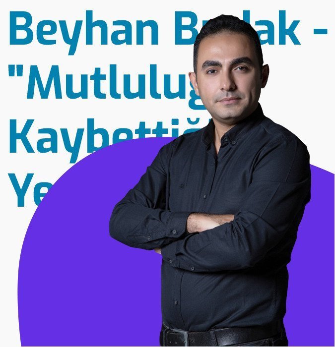 Beyhan Budak - "Mutluluğu Kaybettiğin Yerde Arama"