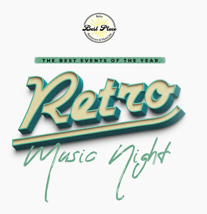 Nurlan Qədirli “RETRO MUSİQİ AXŞAMI”