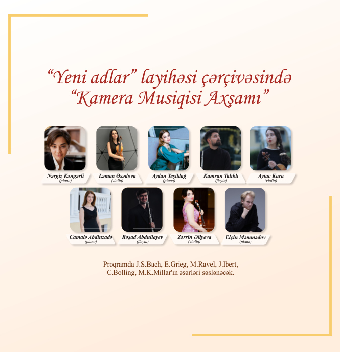 "Within the framework of the 'New Names' project, 'Chamber Music Evening'"
