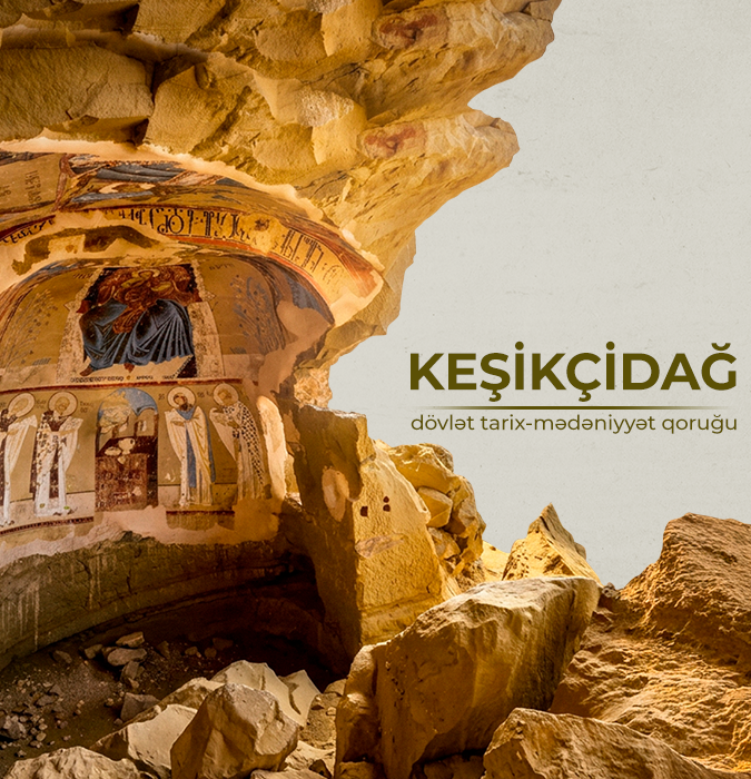 Kesikchidagh State Historical and Cultural Reserve