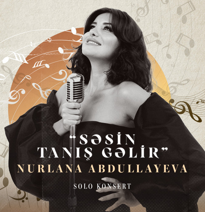 Nurlana Abdullayeva — “SƏSİN TANIŞ GƏLİR”