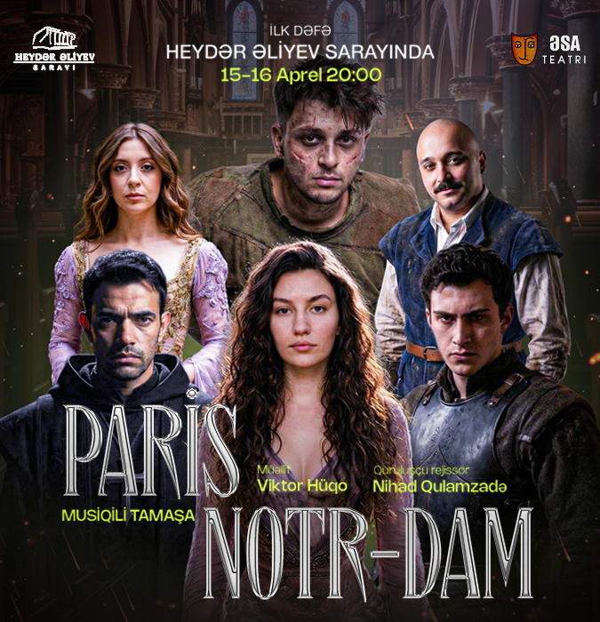 Paris Notr-Dam | ƏSA Teatrı