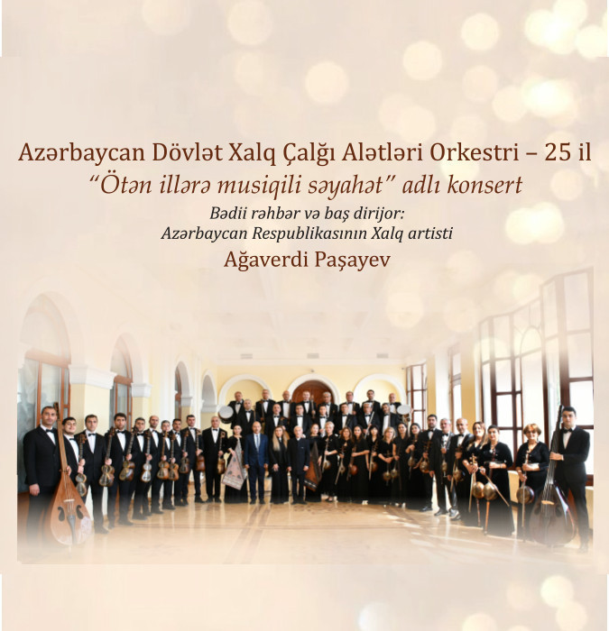 Azerbaijan State Orchestra of Folk Instruments - 25 years