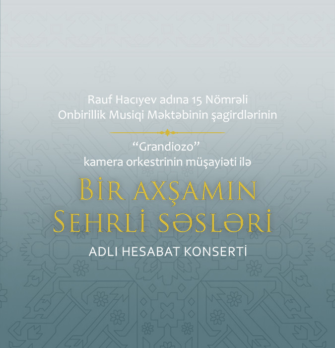 Bir axşamın sehrli səsləri