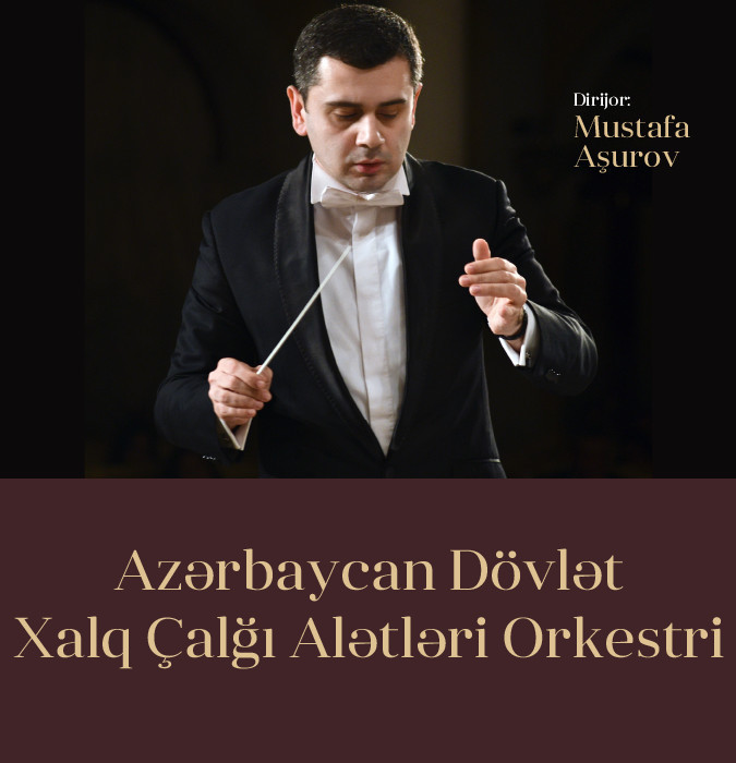 Azərbaycan Dövlət Xalq Çalğı Alətləri Orkestri Dirijor: M.Aşurov