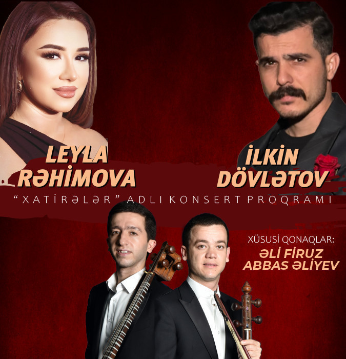 Илькин Довлатов и Лейла Рахимова - "Xatirələr"