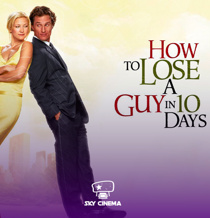 Sky Cinema Drive-In – How to Lose a Guy in 10 Days