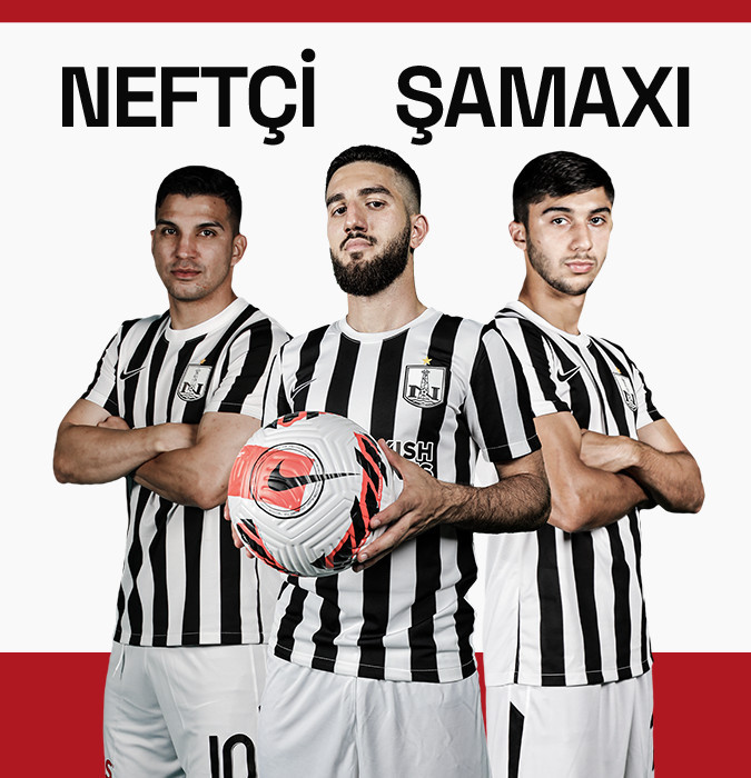 Neftçi PFK - Şamaxı FK