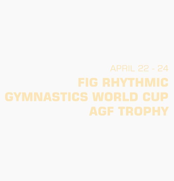 FIG rhythmic gymnastics world cup, AGF Trophy