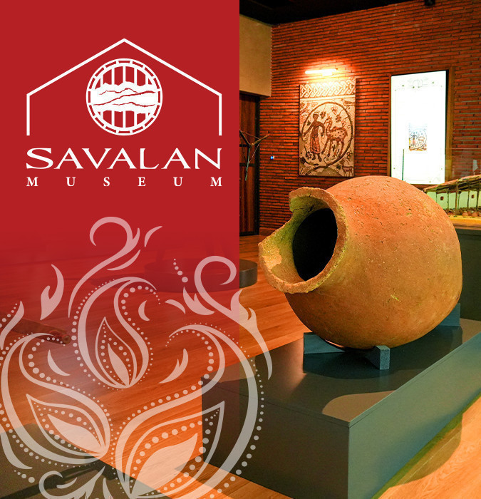 “SAVALAN” WINE MUSEUM