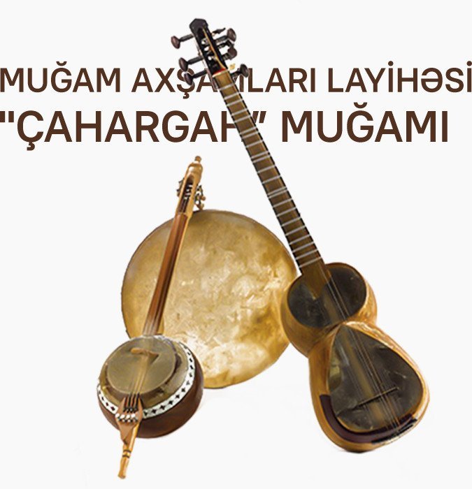 "Çahargah” muğamı