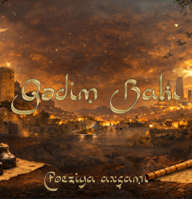 Qədim Bakı – poeziya və caz