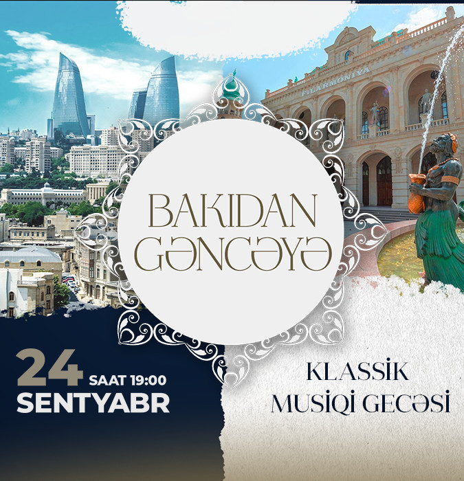 "From Baku to Ganja" - Classical Music Night
