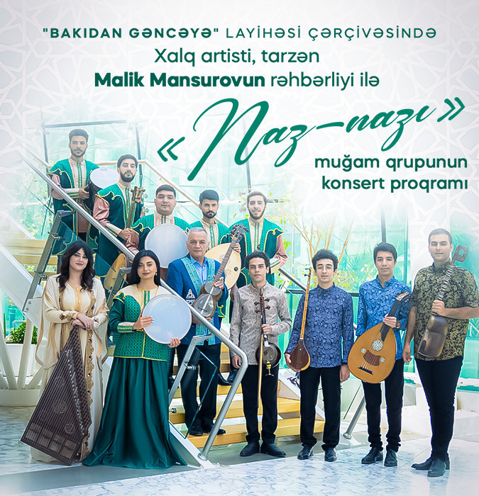 "Bakıdan Gəncəyə" - "Naz-nazı" Muğam Qrupu