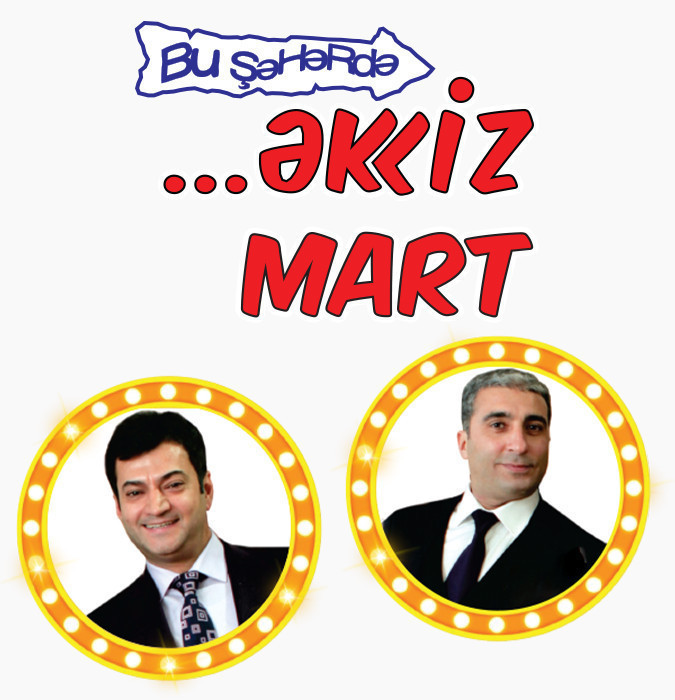 Bu Şəhərdə - Əkiz Mart