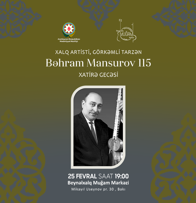 Bahram Mansurov — 115th Anniversary