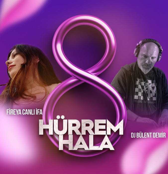 March 8 - Hurrem Hala