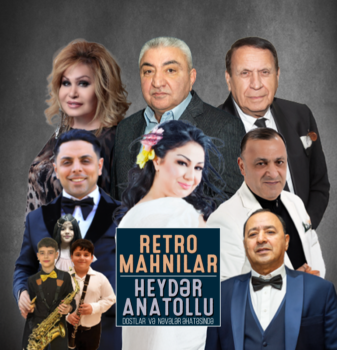 Retro Songs – Heydar Anatollu and Friends