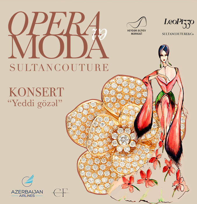"Opera və moda. 7 gözəl"