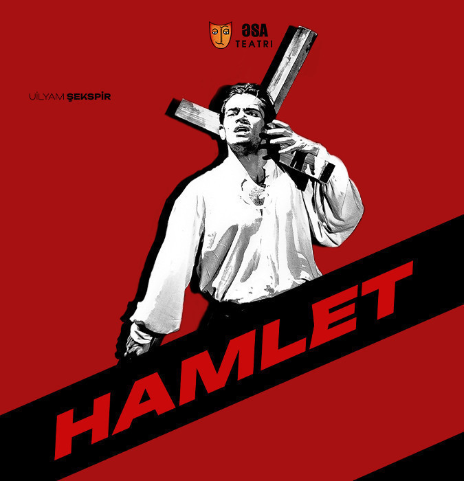 Hamlet – ƏSA Teatrı