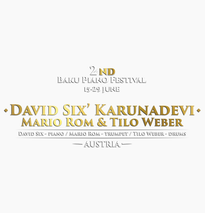 ·David Six` Karunadevi· Mario Rom & Tilo Weber-Jazz