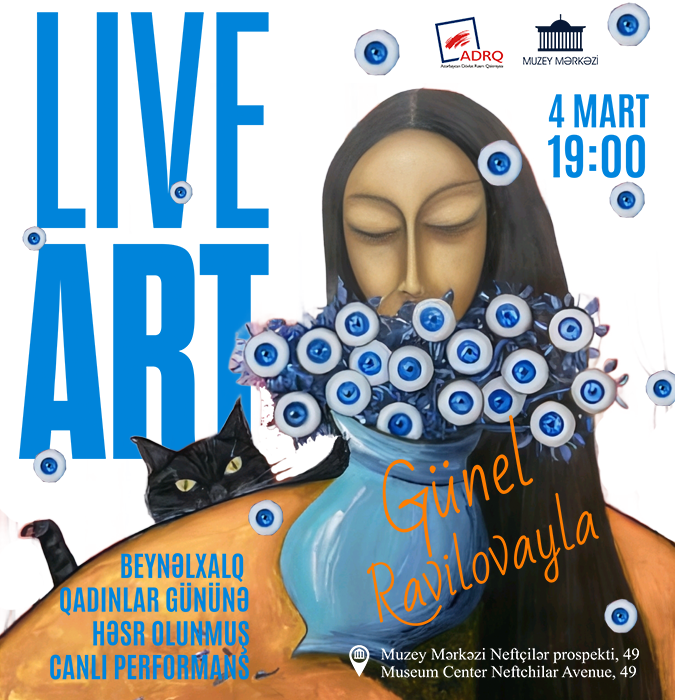 Живой перформанс художницы Гюнель Равиловой «Live Art»