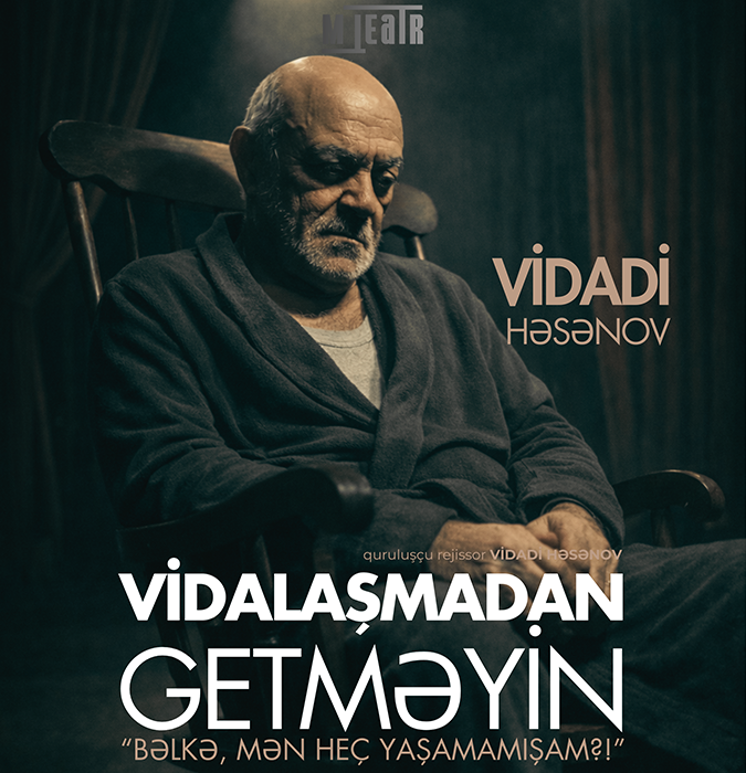 Vidalaşmadan getməyin
