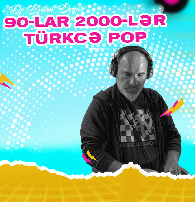 Dj Bulent Demir 90s-2000s Turkish pop