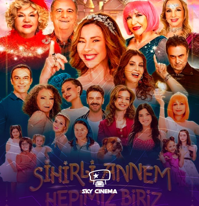 Sky Cinema Автокинотеатр –  Sihirli Annem Hepimiz Biriz