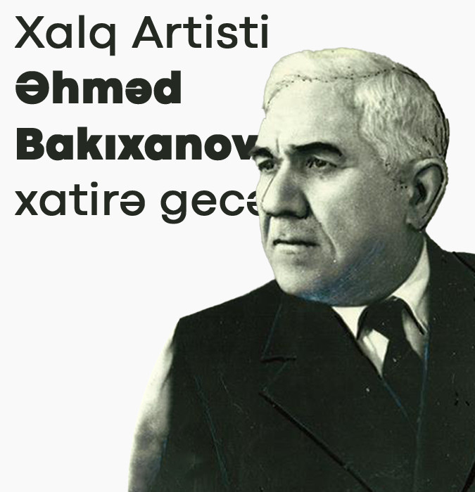Memorial evening of People's Artist Ahmet Bakikhanov