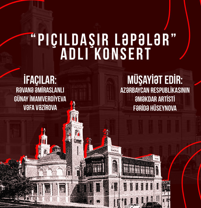 Concert - "Pıçıldaşır Ləpələr"
