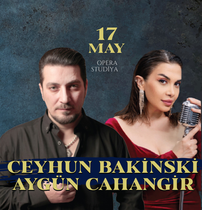 Ceyhun Bakinski və Aygün Cahangir