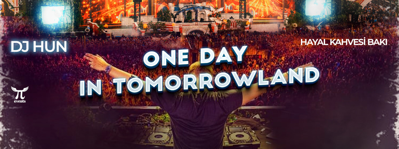 One day in tomorrowland
