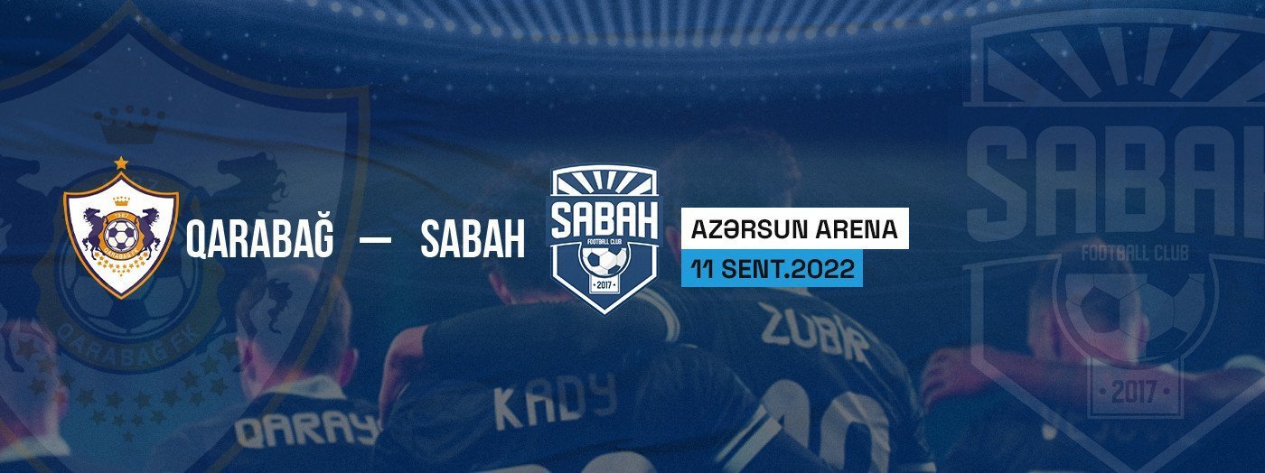 Qarabağ FK – Sabah FK