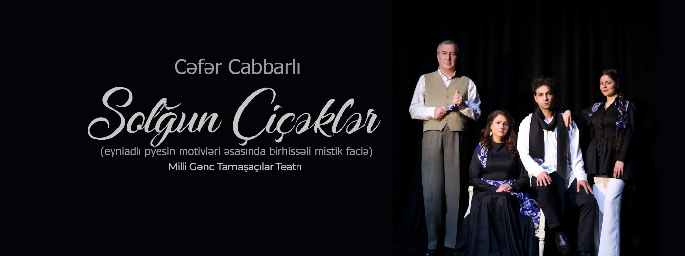 "Solğun Çiçəklər"