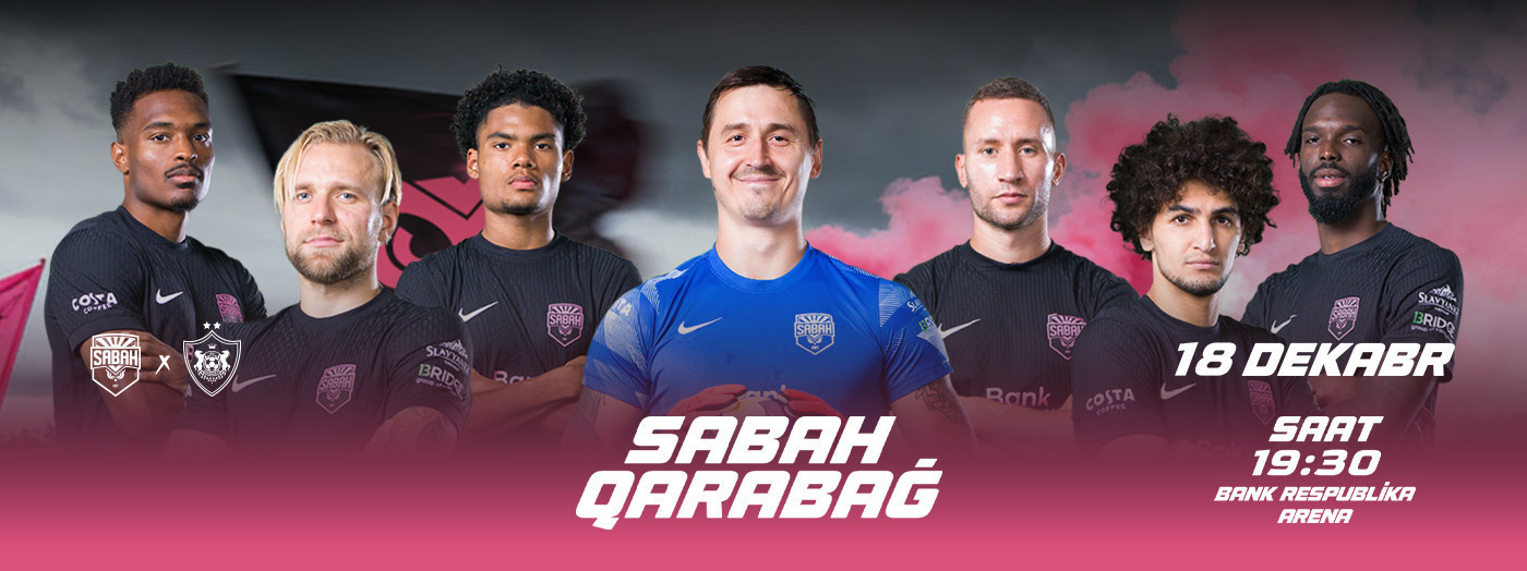 Sabah FK - Qarabağ FK