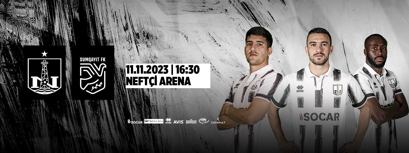 Neftçi PFK - Sumqayıt FK