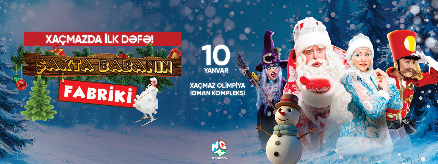 Santa’s Factory! - Khachmaz