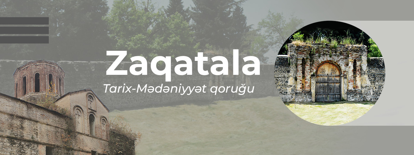 Zaqatala Tarix-Mədəniyyət qoruğu