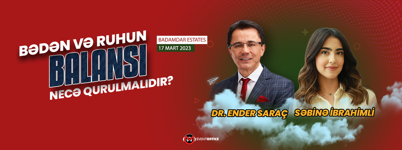 Ender Saraç & Səbinə İbrahimli - Bədən və ruhun balansı necə qurulmalıdır?