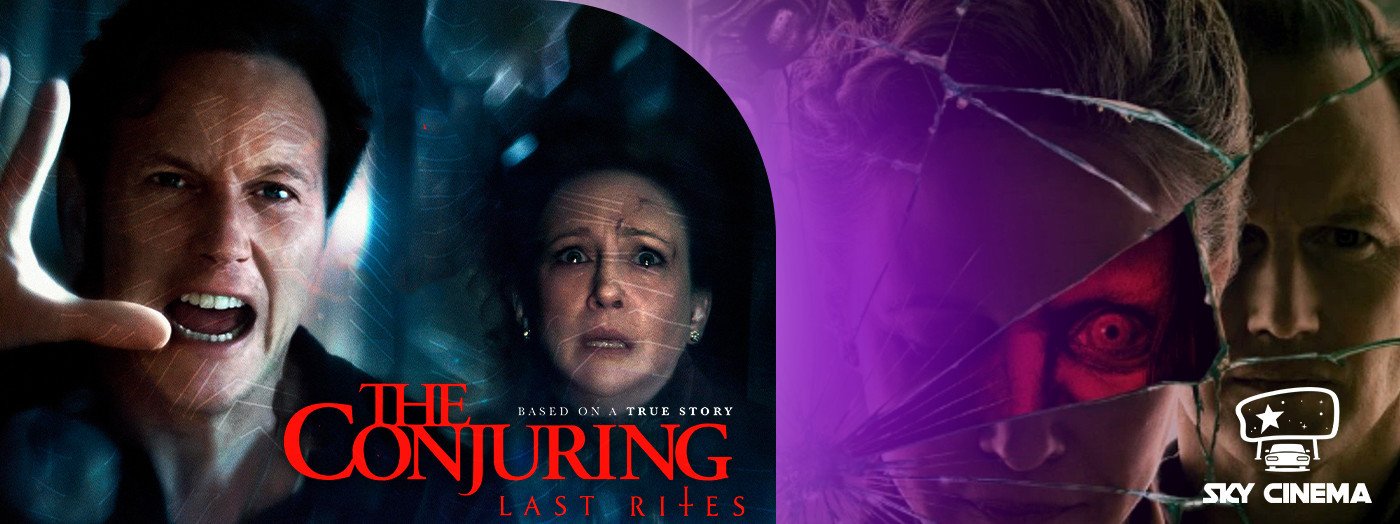 Sky Cinema Avtofilm – The Conjuring: Last Rites