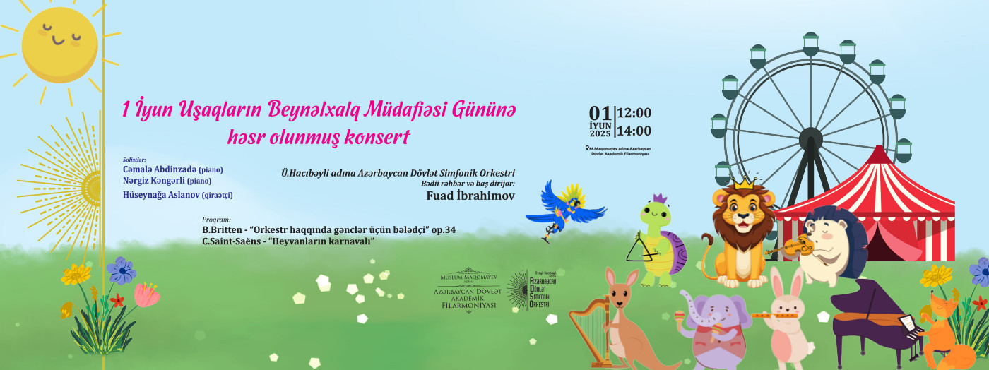 1 İyun Uşaqların Beynəlxalq Müdafiəsi Gününə həsr olunmuş konsert