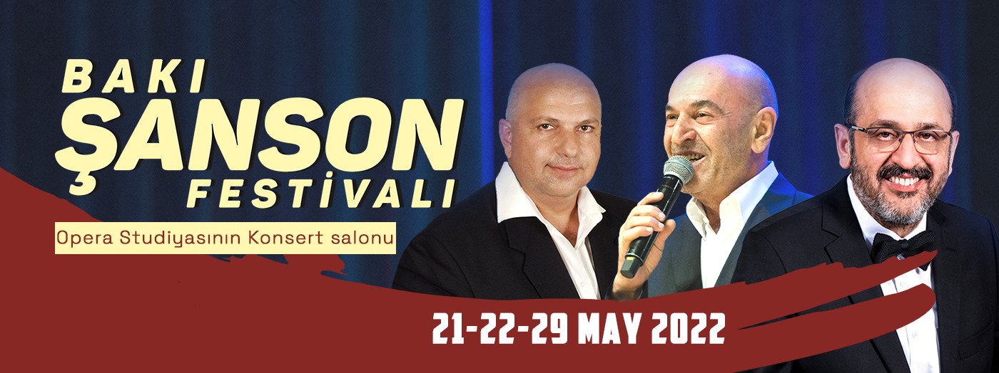 Бакинский Фестиваль Шансона - 2022