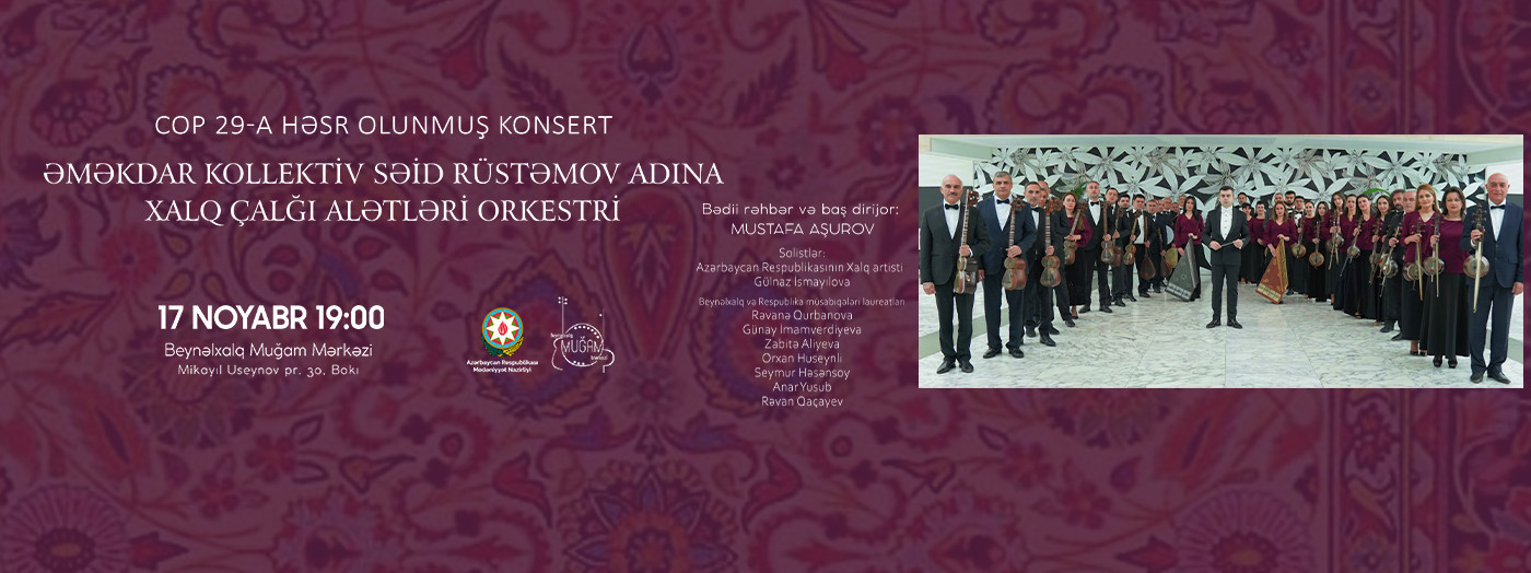 Səid Rüstəmov adına XÇA Orkestrinin  konserti