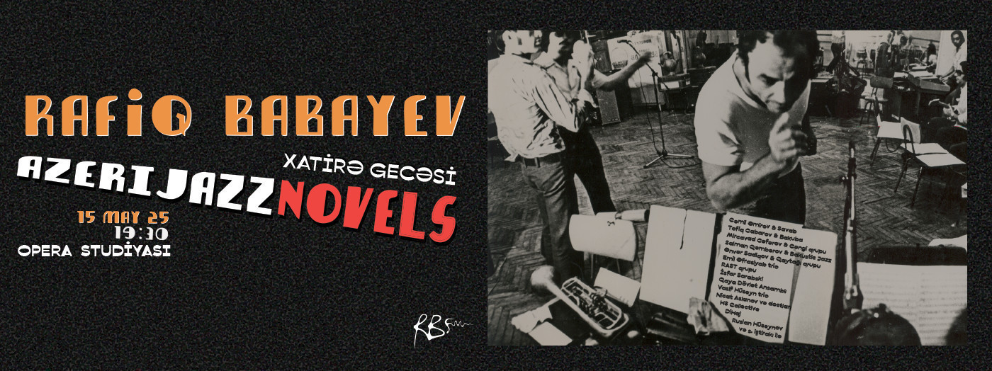 Rafiq Babayev - "AzeriJazzNovels"