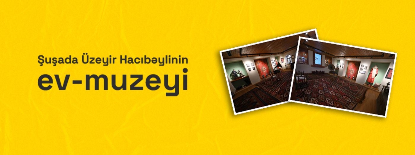 The house-museum of Uzeir Hajibeyli in Shusha